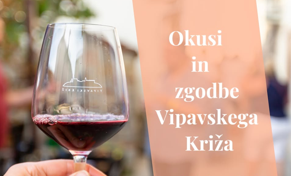 Okusi in zgodbe Vipavskega Križa_1