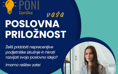 Odprt 9. razpis za projekt PONI Goriška – Podjetno nad izzive v Ajdovščini